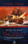 O Capitão (Aubrey/Maturin #2) - Patrick O'Brian