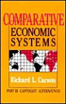 Comparative Economic Systems Volume III: Capitalist Alternatives - Richard L. Carson