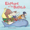 The Elephant in the Bathtub - Kristina Andres