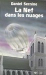 La Nef dans les nuages - Daniel Sernine