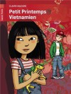 Petit printemps vietnamien - Claire Mazard