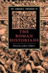 The Cambridge Companion to the Roman Historians - Andrew Feldherr