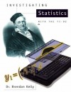 Investigating Statistics with the TI-92 - Brendan Kelly