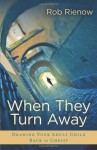 When They Turn Away - Rienow, rob