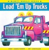 Load 'em Up Trucks - Debora Pearson, Chum McLeod