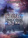 Le cose di Hold Hill: i segreti di Animantia - Deborah Fasola, Elisabetta Baldan