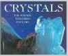 Crystals the Science Mysteries & Lore - Douglas Bullis