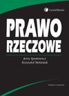 Prawo rzeczowe - Jerzy Ignatowicz, Stefaniuk Krzysztof