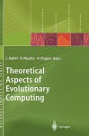 Theoretical Aspects of Evolutionary Computing - Leila Kallel, Bart Naudts, Alex Rogers