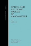 Optical and Electronic Process of Nano-Matters - Motoichi Ohtsu