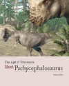 Meet Pachycephalosaurus - Dean Miller