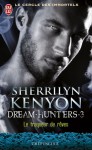 Le traqueur de rêves (Le cercle des immortels, #14) - Sherrilyn Kenyon