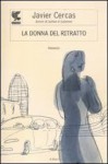 La donna del ritratto - Javier Cercas, Pino Cacucci