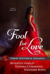 Fool for Love - Beverley Oakley, Donna Cummings, Heather Boyd