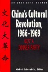 China's Cultural Revolution, 1966-1969: Not a Dinner Party - Michael Schoenhals