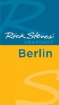 Rick Steves Snapshot Berlin - Rick Steves