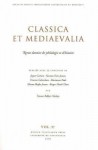 Classica Et Mediaevalia Vol 57: Revue Danoise de Philologie Et D'Histoire - Tønnes Bekker-Nielsen, Vincent Gabrielsen, Minna Skafte Jensen, Jesper Carlsen, Marianne Pade, Karsten Friis-Jensen, Birger Munk Olsen