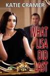 What Lisa Did Last - Katie Cramer