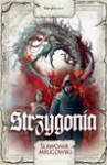 Strzygonia - Sławomir Mrugowski