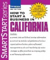 How to Start a Business in California [With 199 Valuable Forms & Worksheets on CDROM] - Entrepreneur Press