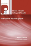 Marianne Farningham: A Plain Woman Worker - Linda Wilson, Ian M. Randall