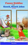 Jokes for kids : Laugh-Out-Loud Jokes for Kids - james huang