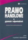 Prawo handlowe w pytaniach i odpowiedziach - Joanna Kruczalak-Jankowska