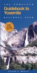 The Complete Guidebook to Yosemite National Park - Steven P. Medley