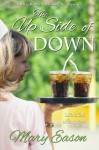 The Up Side of Down - Mary Eason