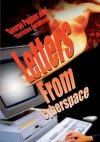 Letters From Cyberspace - George Pappas