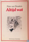 Altijd wat - Peter van Straaten