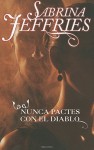 Nunca Pactes Con el Diablo - Sabrina Jeffries