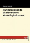 Mundpropaganda ALS Steuerbares Marketinginstrument - Stephan Schmidt