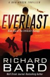 Everlast: A Brainrush Thriller - Richard Bard