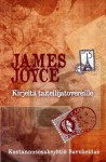 Kirjeitä taiteilijatovereille - James Joyce