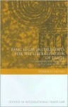 Basic Legal Instruments for the Liberalisation of Trade: A Comparative Analysis of EC and Wto Law - Federico Ortino