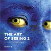 The Art Of Seeing 2: The Best Of Reuters Photography - Reuters photographers