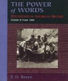 The Power of Words: Documents in American History, Volume 2 - T.H. Breen