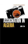 Assignation in Algeria - John Lee