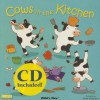 Cows in the Kitchen (Classic Books with Holes) - Annie Kubler