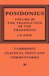 Posidonius: Volume 2, Commentary, Part 1 - Posidonius, I.G. Kidd