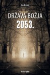 Država Božja 2053. - Ivo Brešan