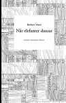 När elefanter dansar - Barbara Voors