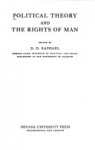 Political Theory and the Rights of Man - D.D. Raphael