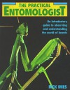 Practical Entomologist - Rick Imes