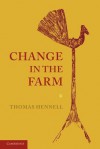 Change in the Farm - Thomas Hennell