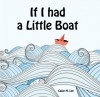 If I Had a Little Boat - Calee M. Lee