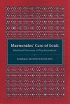 Maimonides' Cure of Souls: Medieval Precursor of Psychoanalysis - David Bakan, Dan Merkur, David S. Weiss