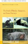 The Book of Pandas, Kangaroos, and Snow Monkeys - Margaret Rau