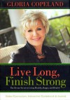 Live Long, Finish Strong Curriculum Kit - Gloria Copeland